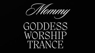 STEPMOMMY GODDESS WORSHIP