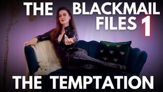 The Blackmail Files 1: The Temptation - Sophia Truee dangerously initiates your descent into real blackmail obsession with Findom Fetish, Femdom POV, Exposure Fantasy