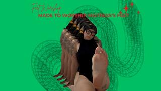 made to worship Mistress's Feet