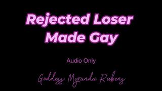 Rejected Loser Made Gay - Audio Only MP4