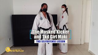 The Masked Kicker and Tkd Girl Maki tkd selfdefense lesson
