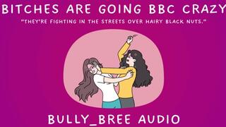Bitches Are Going BBC Crazy Audio