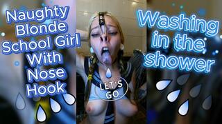 Washing in the Shower. Naughty Blonde Girl With Nose Hook