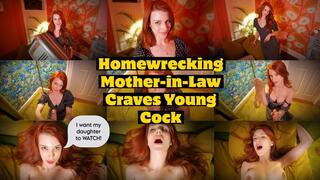 Homwrecking Mother-in-Law Craves Young Cock