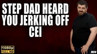 KingMarti: Stepdad Heard You Jerking Off - Cum Eating Instruction ( cei ) - Full HD 1080p - MOV