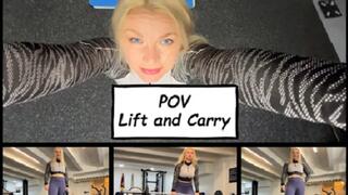 POV:Lift and Carry