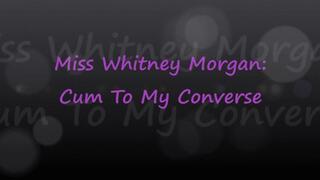 Miss Whitney Morgan: Cum To My Converse - wmv