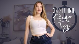 30 Second Premie Test
