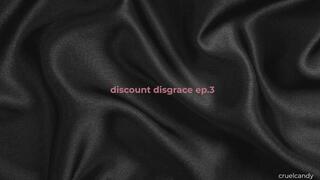 Discount Disgrace Ep 3 – No One Wants to Be You