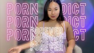 Porn Addict Forever
