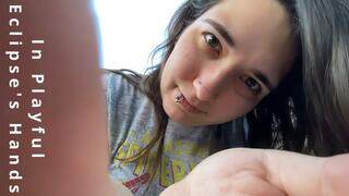 In Playful Eclipses Hands POV - HD 1080p Version