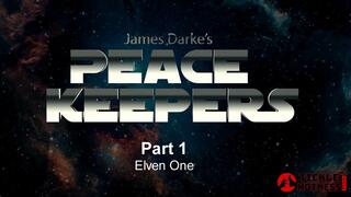 Peace Keepers - Part 1 - Elven One - Full