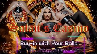 Satan’s Casino: Buy-in with Your Balls