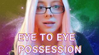 Eye to Eye POSSESSION