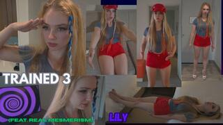 Lily: Trained 3 (Featuring Real Mesmerism)