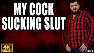 KingMarti: My Cock Sucking Slut - 4k UHD 2160p - MOV