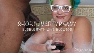 ShortLivedTyranny Bubble Bath Grape Juice Blowjob