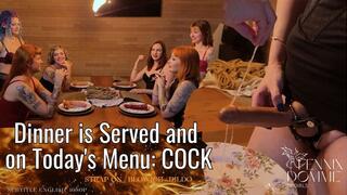 Dinner is Served and on Today's Menu: COCK (SUB ENG 1080p) STRAP-ON BLOWJOB DILDO FEMDOM C4SSpanking25 TABOO FETISH LESBIAN