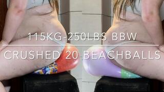 115KG-250LBS BBW in underwear Agresively Crushed 20 BeachBalls!