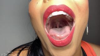 Minha boca é imensa, você sonha ser devorado por mim, veja como a minha uvula é gigante