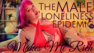 The Male Loneliness Epidemic Makes Me Rich