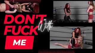 Don't Fuck With Me (4k)