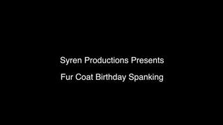 Fur Coat Birthday Spanking