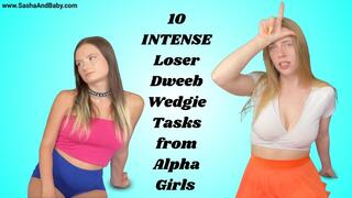 10 INTENSE Loser Dweeb Wedgie Tasks - Alpha Girls - Wedgie - Atomic Wedgie - Humiliation