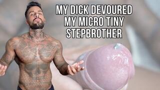 My Dick Devoured My Micro Tiny Stepbrother - Lalo Cortez
