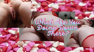 What Are You Doing Down There?