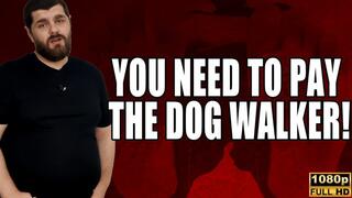 KingMarti: Paying Back The Dog Walker - Full HD 1080p