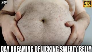 KingMarti: Day Dreaming Of Licking Sweaty Belly - 4k UHD 2160p - MOV