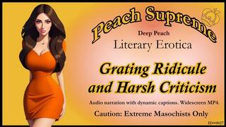 Grating Ridicule and Harsh Criticism CAUTION Extreme Masochists Only [POV Erotic Audio ] [Humiliation] ***Visualized Audio Caption Video***