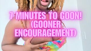 7 Minutes To Goon! (gooner encouragement)