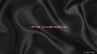 I Forget You Constantly Ep 1 – Wait, Who Are You Again?