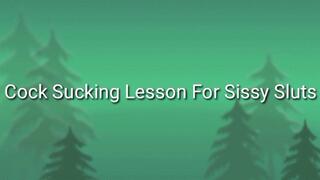 Cock Sucking Lesson For Sissy Slut