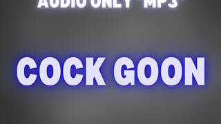 COCK GOON *MP3 AUDIO ONLY*