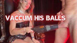 Vacuuming his testicles