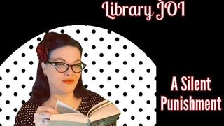 No Talking in the Library JOI