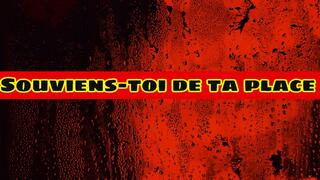 Souviens toi te ta place