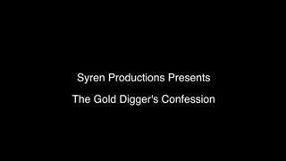 Gold Digger's Confession (1080p)