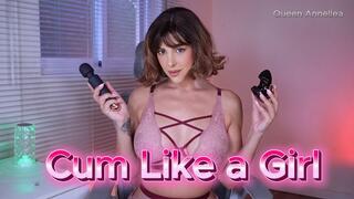 Cum Like Girl