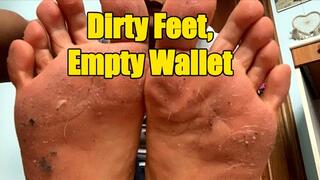 "Dirty Feet, Empty Wallet – Obey and Pay"