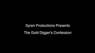 Gold Digger's Confession (720p)