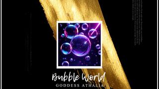 Bubble World