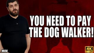 KingMarti: Paying Back The Dog Walker - 4K UHD 2160p - MOV