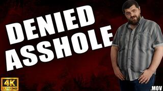 KingMarti: Denied Asshole - 4k UHD 2160p - MOV