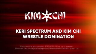 Keri Spectrum and Kim chi Wrestle Domination