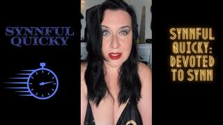 Synnful Quicky: Devoted to Synn