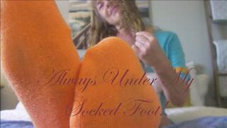 ALWAYS UNDER MY SOCKED FOOT wmv